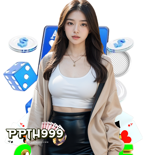 ppth999 เข้าสู่ระบบ
